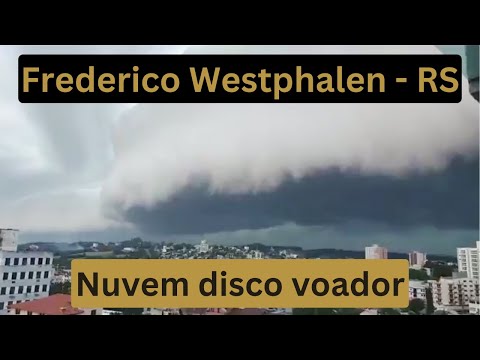 👽 Frederico Westphalen RS - Nuvem disco voador