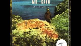 Mr. Cano - Still Lov U (Original Mix)