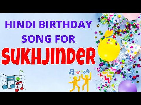 Happy Birthday Sukhjinder Song | Birthday Song for Sukhjinder | Sukhjinder Happy Birthday Song