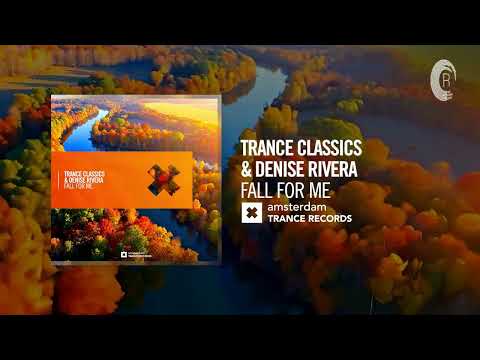 VOCAL TRANCE: Trance Classics & Denise Rivera - Fall For Me [Amsterdam Trance] + LYRICS