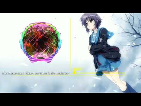 【NightCore】Boom Boom Cash - Clean Food ft.ฟักกลิ้ง ฮีโร่
