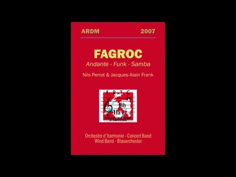 Fagroc - Concert Band, Nils Perrot et Jacques Alain Frank
