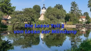 Die Lossa Teil 3 von Lossa zur Mündung
