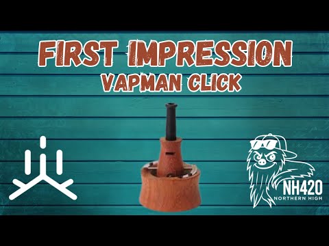 First Impression: Vapman Click