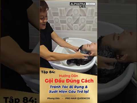 Tập 84: Hướng Dẫn Gội Đầu Đúng Cách - Tránh Tóc Bị Rụng & Xuất Hiện Gầu Trở lại - PRO HAIR QUEENCOS