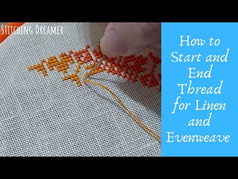How to Start and End Thread for Linen and Evenweave - Cross Stitch
