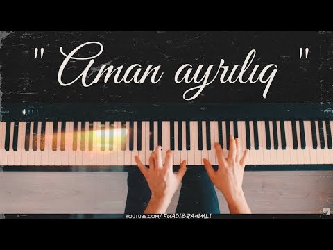 Emin Sabitoğlu - "Aman ayrılıq" (Fuad İbrahimli)