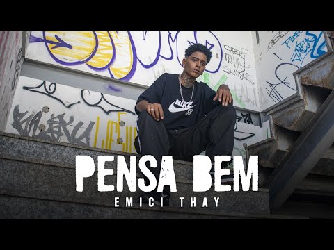 Emici Thay - Pensa Bem (PROD. SHAUL BEAT & COSTTA)