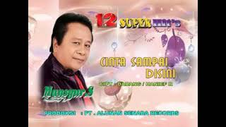 Download lagu MANSYUR S - CINTA SAMPAI DISINI no vocal karaoke mp3 Download lagu MANSYUR S - CINTA SAMPAI DISINI no vocal karaoke mp3