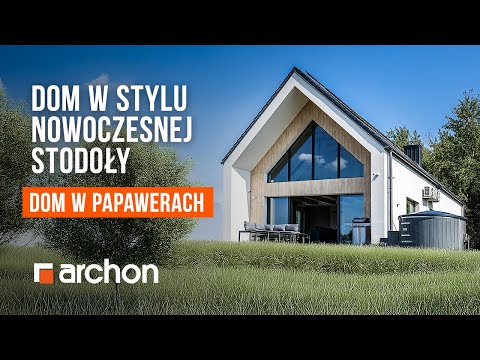 Dom w papawerach – Zobacz jak wygląda spełnione marzenie o nowoczesnym domu - ARCHON+ Projekty Domów