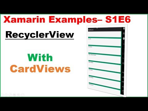 Xamarin.Android S1E6 : Simple RecyclerView with CardViews