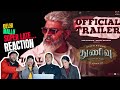 Thunivu Trailer Reaction | Ajith Kumar | H Vinoth | Zee Studios | Boney Kapoor | Ghibran