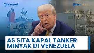 AS Sita Kapal Tanker Minyak di Wilayahnya, Venezuela Sebut Pencurian Sumber Daya Terang-terangan