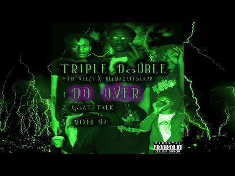 FB Veezy x Deemakeitslap - "Do Over" (Official Audio) (Triple Double EP)