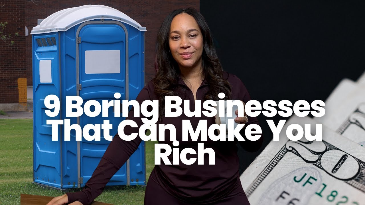 9 "Boring" Businesses That Can Make You Rich in 2025