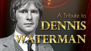 Dennis Waterman Tribute: Greatest Hits | RIP 1948 - 2022