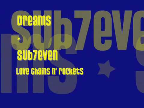 Sub7even - Dreams