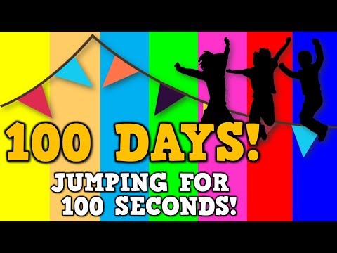 100 Days! (Jumping for 100 Seconds)  *song for the 100th day of school*