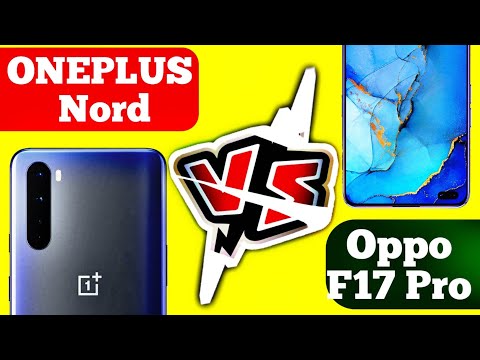 ONEPLUS Nord VS Oppo F17 Pro Full Comparison Video Hindi By Technical my...