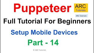 Puppeteer Tutorial #14 | Setup Mobile Device | Emulate Mobile Device