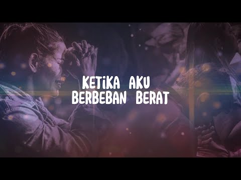 Ketika Aku Berbeban Berat Lirik Lagu Rohani terbaru Kristen Cover Michela Thea