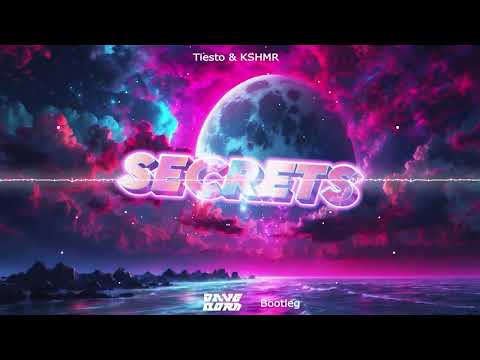 Tiesto & KSHMR - Secrets (DaveBorn Bootleg)
