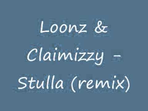 Loonz & Claimizzy - Stullah