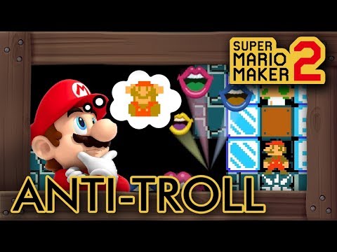 Super Mario Maker 2 - The ANTI-Troll Level