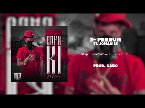 3- Prrrum - El Musiic Ft Johan LS prod.gabo
