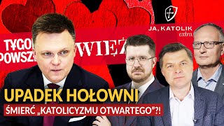 LISICKI, GÓRNY, KRATIUK: UPADEK HOŁOWNI. ŚMIERCI KATOLICYZMU OTWARTEGO?!