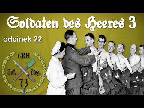 "Soldaten des Heeres 3" - odc. 22 "Szczepienia w Wehrmachcie"