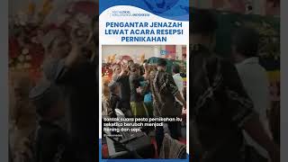 Viral Rombongan Pengantar Jenazah di Gresik Terpaksa Lewat Depan Pelaminan saat Acara Resepsi