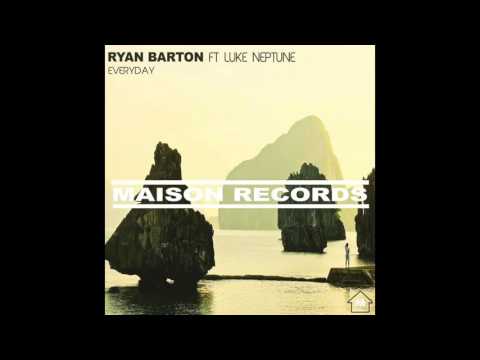Ryan Barton Feat Luke Neptune -Everyday/Everynight