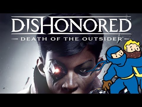 Dishonored: Death Of The Outsider REVIEW - Supernatural On A Budget