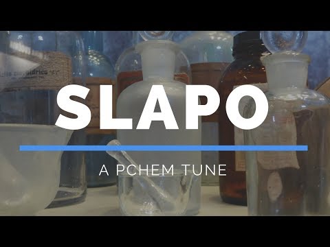 PChem 2 Music Video: SLAPO