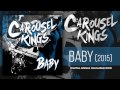Carousel Kings - Baby (2015) 