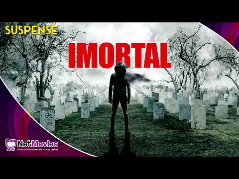 Imortal (2020) – Filme Completo Dublado GRÁTIS – Filme de Suspense | NetMovies