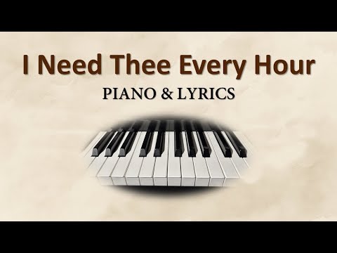 I Need Thee Every Hour Piano Performance Video