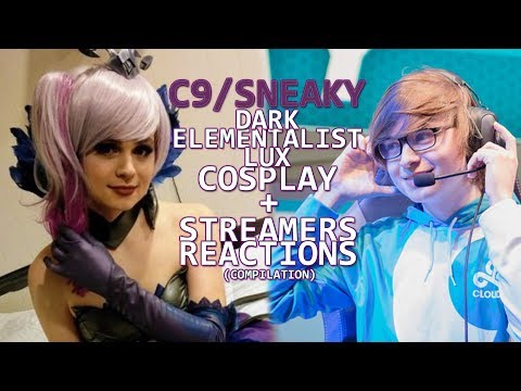 C9 SNEAKY Dark Elementalist Lux Cosplay & Streamers Reactions (Compilation) | Best Of LoL Highlights
