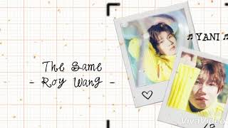 [YANI] [Cut Ver.] [ Birthday 18 ] The Same - Roy Wang