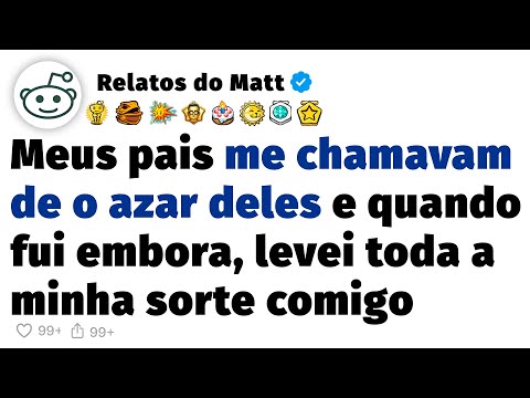 My parents used to call me their bad luck, and when I left, I took all my good fortune with me.