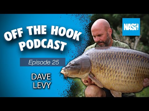 Nash Tackle Off The Hook Podcast - S2 Episode 25 - Dave Levy