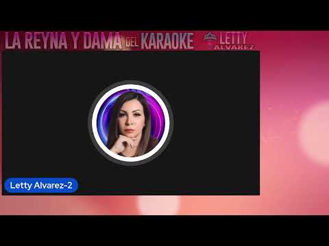 KARAOKE CON LETTY VENGAN A PASARLA BONITO 🎤🎤🎤🥰🎹♥️🎵😍🎵💗💗💗💗💗💃💃💃💃💃💃💃
