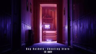Bag Raiders - Shooting Stars (Original HQ)