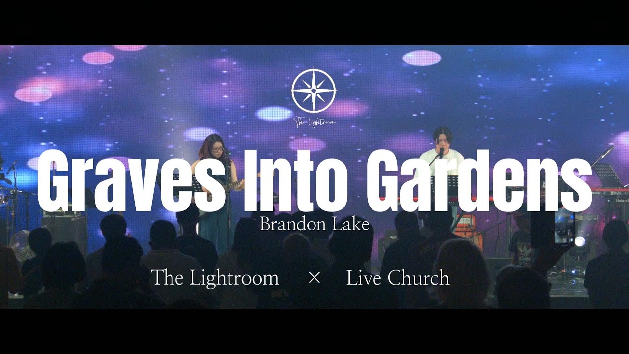 【Worship/讃美歌】Graves Into Gardens - Brandon Lake -  Japanese Cover/日本語カバー