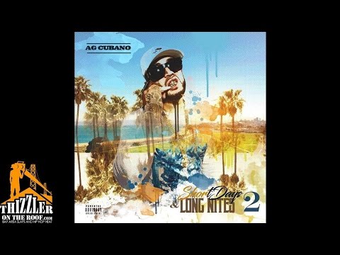AG Cubano ft. Berner & Don Chino - Deep Thoughts (Prod. AK47) [Thizzler.com Exclusive]