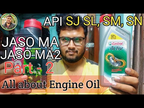 Engine Oil Code Explained (API SN,SL,SM, JASO MA, MA2, MB, SAE) | Best Engine Oil Grade | Part-2