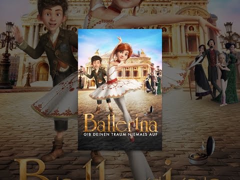 Ballerina - Gib deinen Traum niemals auf