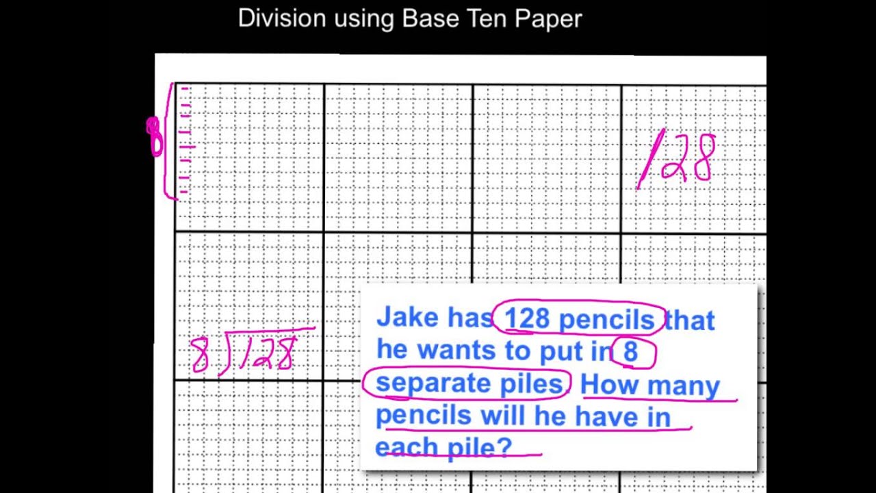 Division with base ten paper