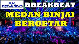 Download lagu BREAKBEAT BINJAI MEDAN BERGETAR TINGGI 2018 SUPERR BASS By DJ ABIZAR [R.M] mp3